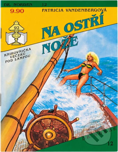 Kniha: Na ostří nože (Patricia Vandenberg). Ivo Železný, 1992 Kniha: Na ostří nože (Patricia Vandenberg). Ivo Železný, 1992