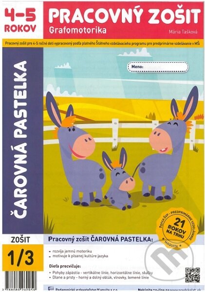 Kniha: Čarovná pastelka - pracovný zošit 4-5 rokov (Mária Tašková). Maquita, 2019 Kniha: Čarovná pastelka - pracovný zošit 4-5 rokov (Mária Tašková). Maquita, 2019