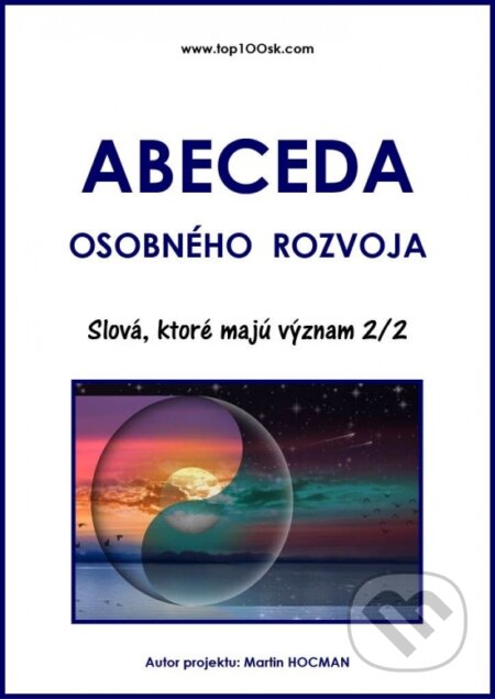 Kniha: Abeceda osobného rozvoja 4 (Martin Hocman). Martin HOCMAN, 2024 Kniha: Abeceda osobného rozvoja 4 (Martin Hocman). Martin HOCMAN, 2024