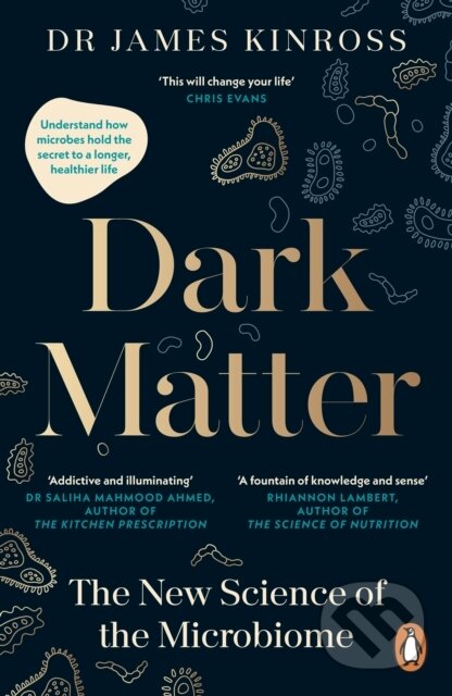 Kniha: Dark Matter (James Kinross). Penguin Books, 2024 Kniha: Dark Matter (James Kinross). Penguin Books, 2024
