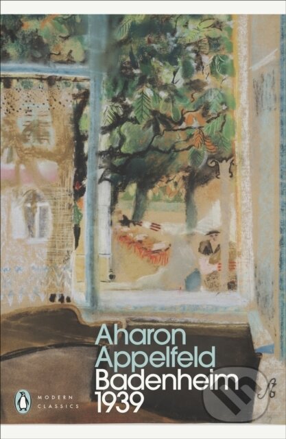 Kniha: Badenheim 1939 (Aharon Appelfeld). Penguin Books, 2024 Kniha: Badenheim 1939 (Aharon Appelfeld). Penguin Books, 2024