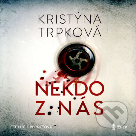Audiokniha: Někdo z nás (Kristýna Trpková). Témbr, 2024 Audiokniha: Někdo z nás (Kristýna Trpková). Témbr, 2024