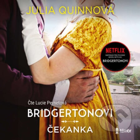 Audiokniha: Čekanka (Julia Quinnová). Témbr, 2024 Audiokniha: Čekanka (Julia Quinnová). Témbr, 2024