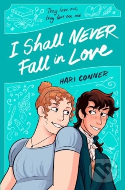 Kniha: I Shall Never Fall in Love (Hari Conner). Simon & Schuster, 2024 Kniha: I Shall Never Fall in Love (Hari Conner). Simon & Schuster, 2024