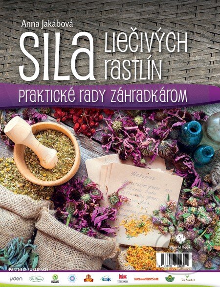 Kniha: Sila liečivých rastlín (Anna Jakábová). Plat4M Books, 2016 Kniha: Sila liečivých rastlín (Anna Jakábová). Plat4M Books, 2016
