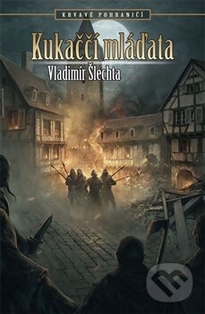 Kniha: Kukaččí mláďata (Vladimír Šlechta). Brokilon, 2016 Kniha: Kukaččí mláďata (Vladimír Šlechta). Brokilon, 2016
