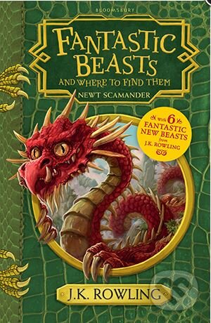 Kniha: Fantastic Beasts and Where to Find Them (J.K. Rowling). Bloomsbury, 2017 Kniha: Fantastic Beasts and Where to Find Them (J.K. Rowling). Bloomsbury, 2017