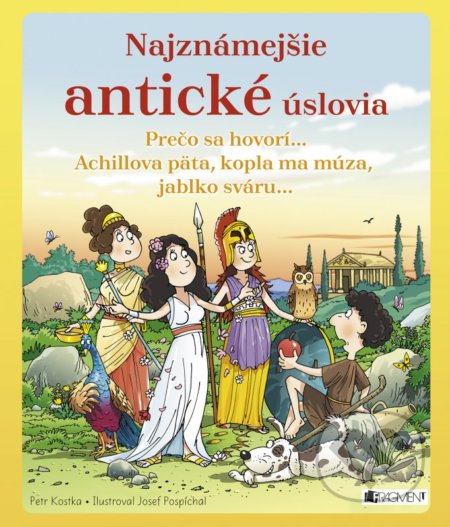 Kniha: Najznámejšie antické úslovia (Petr Kostka). Fragment, 2016 Kniha: Najznámejšie antické úslovia (Petr Kostka). Fragment, 2016