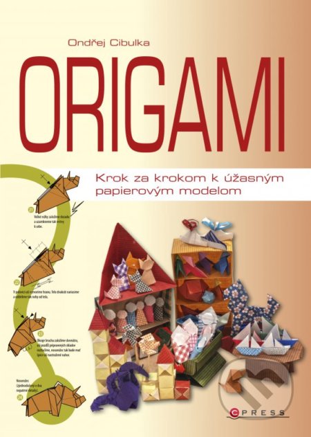 Kniha: Origami (CPRESS). CPRESS, 2016 Kniha: Origami (CPRESS). CPRESS, 2016