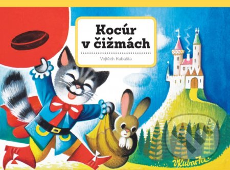 Kniha: Kocúr v čižmách (Vojtěch Kubašta). Albatros SK, 2016 Kniha: Kocúr v čižmách (Vojtěch Kubašta). Albatros SK, 2016