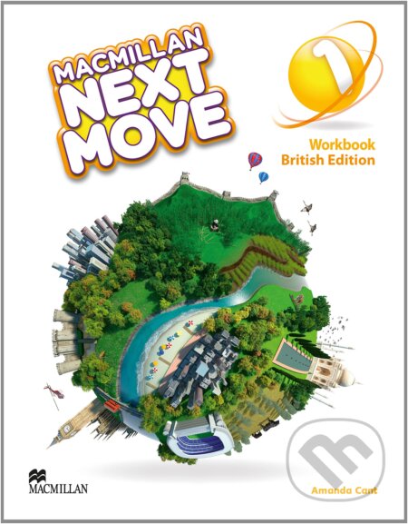 Kniha: Macmillan Next Move 1.: Workbook (Amanda Cant). MacMillan, 2014 Kniha: Macmillan Next Move 1.: Workbook (Amanda Cant). MacMillan, 2014