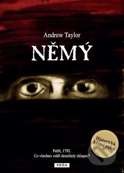 Kniha: Němý (Andrew Taylor). Práh, 2016 Kniha: Němý (Andrew Taylor). Práh, 2016