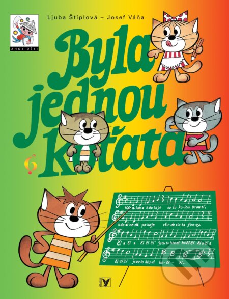 Kniha: Byla jednou koťata (Josef Váňa a Ljuba Štíplová). Albatros CZ, 2010 Kniha: Byla jednou koťata (Josef Váňa a Ljuba Štíplová). Albatros CZ, 2010