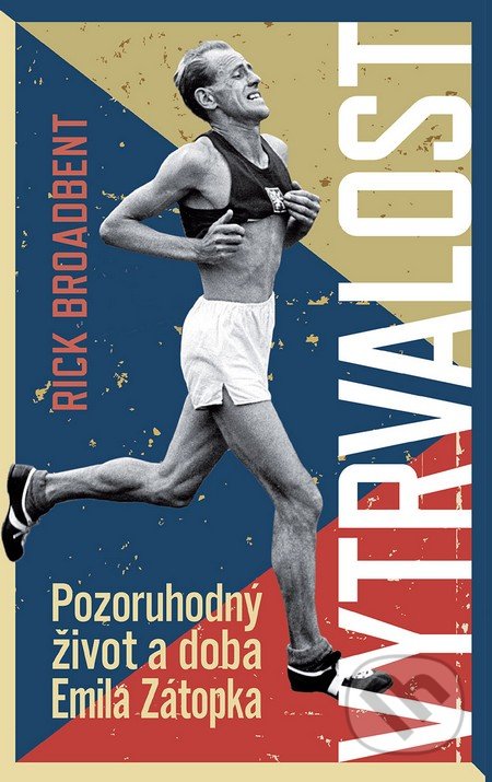 Kniha: Vytrvalost (Rick Broadbent). Slovart CZ, 2016 Kniha: Vytrvalost (Rick Broadbent). Slovart CZ, 2016