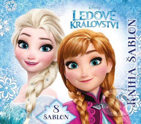 Kniha: Ledové království: Kniha šablon (Egmont ČR). Egmont ČR, 2016 Kniha: Ledové království: Kniha šablon (Egmont ČR). Egmont ČR, 2016