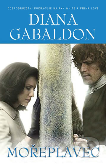 Kniha: Mořeplavec (Diana Gabaldon). Edice knihy Omega, 2017 Kniha: Mořeplavec (Diana Gabaldon). Edice knihy Omega, 2017