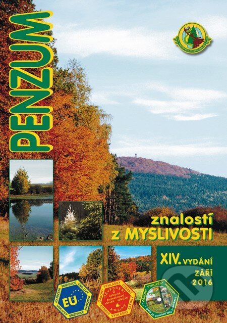 Kniha: Penzum znalostí z myslivosti (Vydavatelství Druckvo). Vydavatelství Druckvo, 2016 Kniha: Penzum znalostí z myslivosti (Vydavatelství Druckvo). Vydavatelství Druckvo, 2016