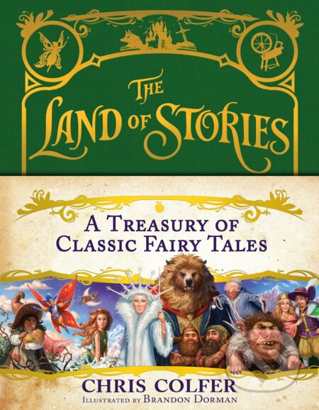 Kniha: A Treasury of Classic Fairy Tales (Chris Colfer). Little, Brown, 2016 Kniha: A Treasury of Classic Fairy Tales (Chris Colfer). Little, Brown, 2016