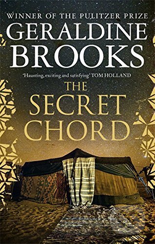 Kniha: The Secret Chord (Geraldine Brooks). Little, Brown, 2016 Kniha: The Secret Chord (Geraldine Brooks). Little, Brown, 2016