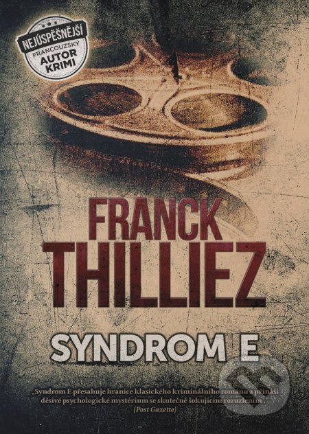Kniha: Syndrom E (Franck Thilliez). XYZ, 2016 Kniha: Syndrom E (Franck Thilliez). XYZ, 2016