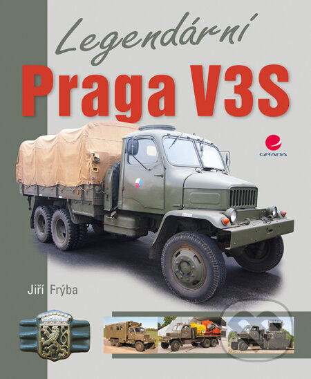 E-kniha: Legendární Praga V3S (Jiří Frýba). Grada, 2016 E-kniha: Legendární Praga V3S (Jiří Frýba). Grada, 2016