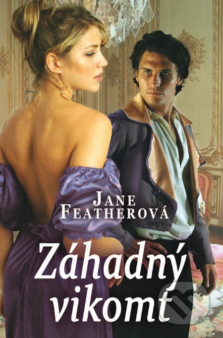 Kniha: Záhadný vikomt (Jane Feather). Slovenský spisovateľ, 2016 Kniha: Záhadný vikomt (Jane Feather). Slovenský spisovateľ, 2016
