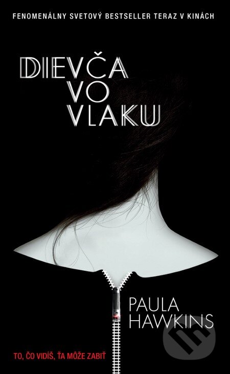 Kniha: Dievča vo vlaku (Paula Hawkins). Slovart, 2016 Kniha: Dievča vo vlaku (Paula Hawkins). Slovart, 2016