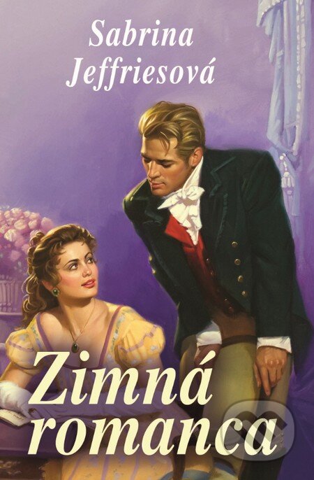 Kniha: Zimná romanca (Sabrina Jeffries). Slovenský spisovateľ, 2016 Kniha: Zimná romanca (Sabrina Jeffries). Slovenský spisovateľ, 2016