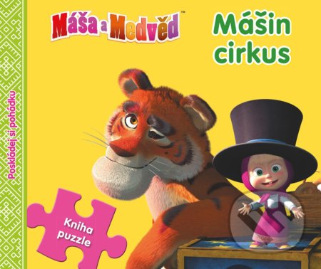 Kniha: Máša a medvěd - Mášin cirkus (Egmont ČR). Egmont ČR, 2016 Kniha: Máša a medvěd - Mášin cirkus (Egmont ČR). Egmont ČR, 2016