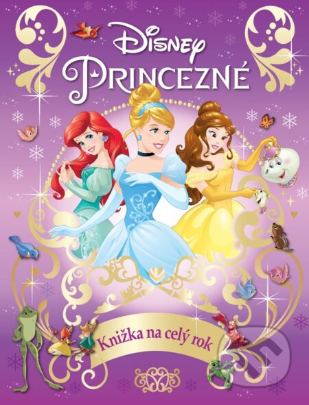 Kniha: Princezné - Knižka na celý rok 2017 (Egmont SK). Egmont SK, 2016 Kniha: Princezné - Knižka na celý rok 2017 (Egmont SK). Egmont SK, 2016