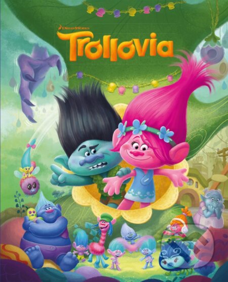 Kniha: Trollovia (Egmont SK). Egmont SK, 2016 Kniha: Trollovia (Egmont SK). Egmont SK, 2016