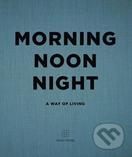 Kniha: Morning Noon Night (Preface). Preface, 2016 Kniha: Morning Noon Night (Preface). Preface, 2016