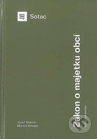 Kniha: Zákon o majetku obci (Jozef Sotolář a Martin Sotolář). Vydavateľstvo komunálnej literatúry, 2024 Kniha: Zákon o majetku obci (Jozef Sotolář a Martin Sotolář). Vydavateľstvo komunálnej literatúry, 2024