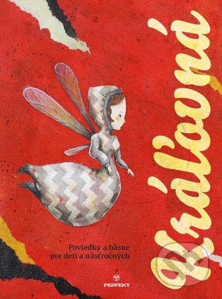 E-kniha: Kráľovná (Perfekt). Perfekt, 2021 E-kniha: Kráľovná (Perfekt). Perfekt, 2021