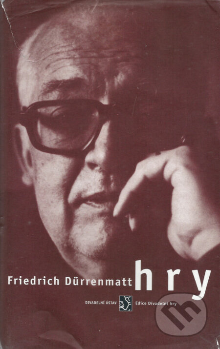 Kniha: Hry (Friedrich Durrenmatt). Institut umění – Divadelní ústav, 2006 Kniha: Hry (Friedrich Durrenmatt). Institut umění – Divadelní ústav, 2006