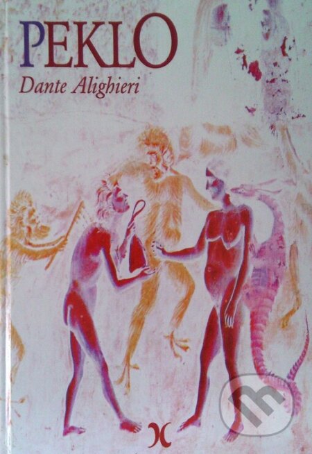 Kniha: Peklo (Alighieri Dante). Novanta, 1999 Kniha: Peklo (Alighieri Dante). Novanta, 1999