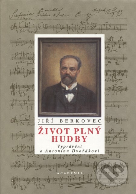 Život plný hudby - Jiří Berkovec, Academia, 2005