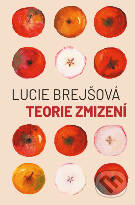 Kniha: Teorie zmizení (Lucie Brejšová). Šulc - Švarc, 2024 Kniha: Teorie zmizení (Lucie Brejšová). Šulc - Švarc, 2024