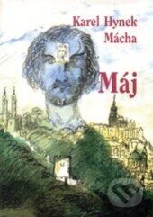 Kniha: Máj (Karel Hynek Mácha). Prospektrum, 2003 Kniha: Máj (Karel Hynek Mácha). Prospektrum, 2003
