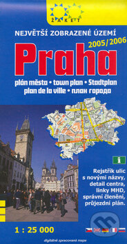 Praha - Největší zobrazené území - 1:25 000 2005/2006 (Žaket). Žaket, 2001 Praha - Největší zobrazené území - 1:25 000 2005/2006 (Žaket). Žaket, 2001