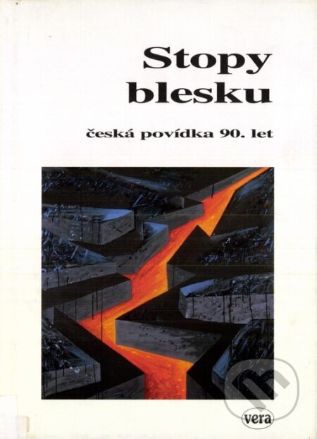 Kniha: Stopy Blesku (Vera). Vera, 1996 Kniha: Stopy Blesku (Vera). Vera, 1996