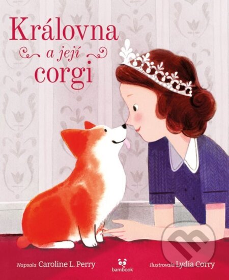 E-kniha: Královna a její corgi (Caroline L. Perry). Grada, 2024 E-kniha: Královna a její corgi (Caroline L. Perry). Grada, 2024
