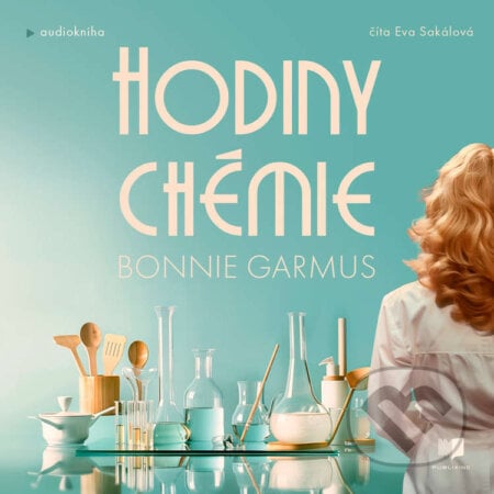Hodiny chémie - Bonnie Garmus, Publixing a Ikar, 2024