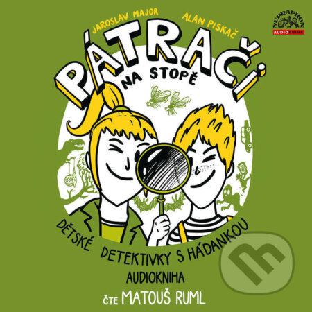 Audiokniha: Pátrači na stopě (Alan Piskač a Jaroslav Major). Supraphon, 2024 Audiokniha: Pátrači na stopě (Alan Piskač a Jaroslav Major). Supraphon, 2024