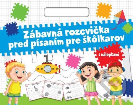 Kniha: Zábavná rozcvička pred písaním pre škôlkarov (Foni book). Foni book, 2023 Kniha: Zábavná rozcvička pred písaním pre škôlkarov (Foni book). Foni book, 2023