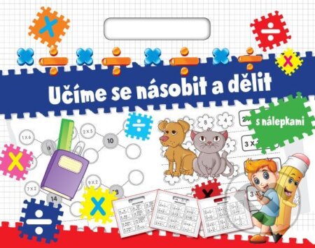 Kniha: Učíme se násobit a dělit (Foni book CZ). Foni book CZ, 2024 Kniha: Učíme se násobit a dělit (Foni book CZ). Foni book CZ, 2024