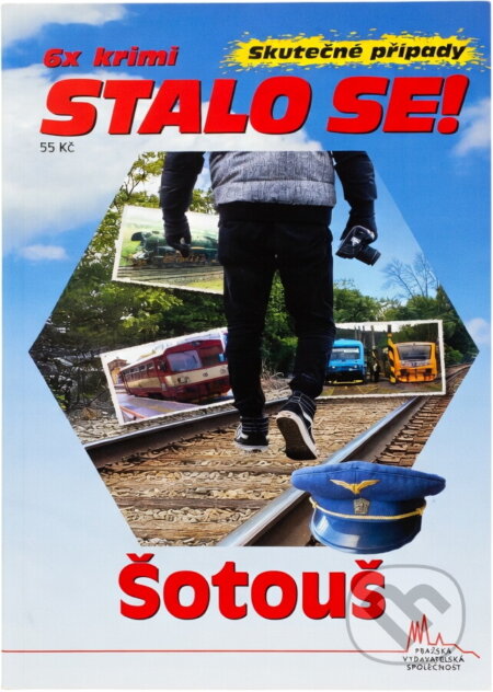 Kniha: Šotouš (František Uher). Pražská vydavatelská společnost, 2023 Kniha: Šotouš (František Uher). Pražská vydavatelská společnost, 2023