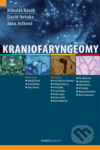 Kniha: Kraniofaryngeomy (David Netuka, Jana Ježková a Mikuláš Kosák). Maxdorf, 2024 Kniha: Kraniofaryngeomy (David Netuka, Jana Ježková a Mikuláš Kosák). Maxdorf, 2024