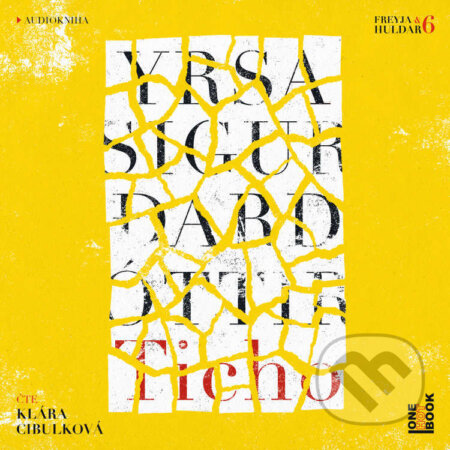 Audiokniha: Ticho (Yrsa Sigurdardóttir). OneHotBook, 2024 Audiokniha: Ticho (Yrsa Sigurdardóttir). OneHotBook, 2024