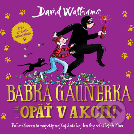 Audiokniha: Babka gaunerka opäť v akcii (David Walliams). Wisteria Books, Slovart, 2024 Audiokniha: Babka gaunerka opäť v akcii (David Walliams). Wisteria Books, Slovart, 2024